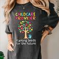 Childcare Provider Job Daycare Provider Daycare Teacher Women's Comfort Colors T-Shirt Pepper
