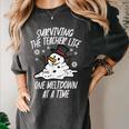 Christmas Surviving Teacher Life Meltdown Xmas Women Men Women's Comfort Colors T-Shirt Pepper