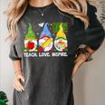 Cute Gnomes Teach Love And Inspire Back To School Teacher Women's Comfort Colors T-Shirt Pepper Cute Gnomes Teach Love And Inspire Back To School Teacher Women's Comfort Colors T-Shirt Pepper