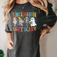 Cute Inclusion Isn't Scary Teacher Skeleton Ghost Halloween Women's Comfort Colors T-Shirt Pepper Cute Inclusion Isn't Scary Teacher Skeleton Ghost Halloween Women's Comfort Colors T-Shirt Pepper