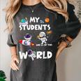 Cute Teacher My Students Are Out-Of This World Space Women's Comfort Colors T-Shirt Pepper Cute Teacher My Students Are Out-Of This World Space Women's Comfort Colors T-Shirt Pepper