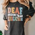 Deaf Dream Team Education Deaf Education Teacher Women's Comfort Colors T-Shirt Pepper