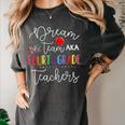 Dream Team Fourth Grade Teachers Back To School 4th Grade Women's Comfort Colors T-Shirt Pepper