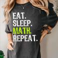 Eat Sleep Math Repeat Teacher Lover Women's Comfort Colors T-Shirt Pepper Eat Sleep Math Repeat Teacher Lover Women's Comfort Colors T-Shirt Pepper
