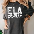 English Language Art Teacher Crew ELA Squad English Teacher Women's Comfort Colors T-Shirt Pepper English Language Art Teacher Crew ELA Squad English Teacher Women's Comfort Colors T-Shirt Pepper