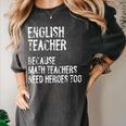 English Teacher Because Math Teachers Need Heroes Too Women's Comfort Colors T-Shirt Pepper