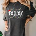 FA LA8 Christmas Santa Fa La Math Teacher Men Women Women's Comfort Colors T-Shirt Pepper FA LA8 Christmas Santa Fa La Math Teacher Men Women Women's Comfort Colors T-Shirt Pepper