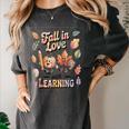 Fall In Love With Learning Teacher Autumn School Women's Comfort Colors T-Shirt Pepper Fall In Love With Learning Teacher Autumn School Women's Comfort Colors T-Shirt Pepper