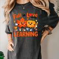 Fall In Love With Learning Thanksgiving Teacher Student Kids Women's Comfort Colors T-Shirt Pepper Fall In Love With Learning Thanksgiving Teacher Student Kids Women's Comfort Colors T-Shirt Pepper