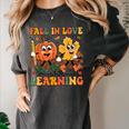 Fall In Love With Learning Thanksgiving Teacher Student Women's Comfort Colors T-Shirt Pepper Fall In Love With Learning Thanksgiving Teacher Student Women's Comfort Colors T-Shirt Pepper