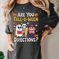 Are You Fall O Ween Directions Halloween Teacher Ghost Women's Comfort Colors T-Shirt Pepper Are You Fall O Ween Directions Halloween Teacher Ghost Women's Comfort Colors T-Shirt Pepper