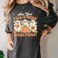 Are You Fall O Ween Directions Halloween Teacher Women's Comfort Colors T-Shirt Pepper Are You Fall O Ween Directions Halloween Teacher Women's Comfort Colors T-Shirt Pepper