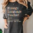 Foreign Language Teacher Like A Normal Teacher Women's Comfort Colors T-Shirt Pepper Foreign Language Teacher Like A Normal Teacher Women's Comfort Colors T-Shirt Pepper