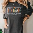 Fourth Grade Teacher 4th Grade Teachers Back To School Women's Comfort Colors T-Shirt Pepper Fourth Grade Teacher 4th Grade Teachers Back To School Women's Comfort Colors T-Shirt Pepper