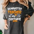 Fun Halloween Sayings Quotes Exhausted Teacher Is My Costume -Adults Short Sleeve Halloween Teacher T-Shirt Small Women's Comfort Colors T-Shirt Pepper Fun Halloween Sayings Quotes Exhausted Teacher Is My Costume -Adults Short Sleeve Halloween Teacher T-Shirt Small Women's Comfort Colors T-Shirt Pepper