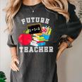 Future Teacher Costume For Adults And Kids T-Shirt Women's Comfort Colors T-Shirt Pepper Future Teacher Costume For Adults And Kids T-Shirt Women's Comfort Colors T-Shirt Pepper