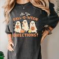 Ghost Are You Fall-O-Ween Directions Teacher Halloween Women's Comfort Colors T-Shirt Pepper Ghost Are You Fall-O-Ween Directions Teacher Halloween Women's Comfort Colors T-Shirt Pepper