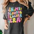 In My Glowing Teacher Era Teaching Back To School Women's Comfort Colors T-Shirt Pepper In My Glowing Teacher Era Teaching Back To School Women's Comfort Colors T-Shirt Pepper