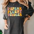 Groovy I Speak Fluent Toddler Daycare Provider Teacher Women's Comfort Colors T-Shirt Pepper