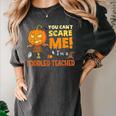 Halloween You Can't Scare Toddler Teacher For Men Women Women's Comfort Colors T-Shirt Pepper