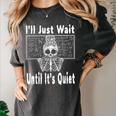 Halloween Teacher Math I'Ll Just Wait Until It's Quiet Women's Comfort Colors T-Shirt Pepper Halloween Teacher Math I'Ll Just Wait Until It's Quiet Women's Comfort Colors T-Shirt Pepper