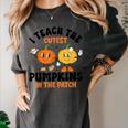 Halloween Teacher I Teach The Cutest Pumpkins In The Patch Women's Comfort Colors T-Shirt Pepper Halloween Teacher I Teach The Cutest Pumpkins In The Patch Women's Comfort Colors T-Shirt Pepper