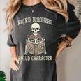 Halloween Weird Teachers Build Character Costume Men Women Women's Comfort Colors T-Shirt Pepper