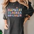 Happiest Teacher On Earth First Day Of School Back To School Women's Comfort Colors T-Shirt Pepper Happiest Teacher On Earth First Day Of School Back To School Women's Comfort Colors T-Shirt Pepper
