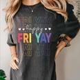 Happy Fri Yay Teacher Friday Saying Women's Comfort Colors T-Shirt Pepper Happy Fri Yay Teacher Friday Saying Women's Comfort Colors T-Shirt Pepper