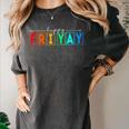 Happy Fri Yay Teacher Friday Women's Comfort Colors T-Shirt Pepper Happy Fri Yay Teacher Friday Women's Comfort Colors T-Shirt Pepper