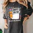 Happy Fri-Yay Teacher Fry Yay Friday Weekend Women's Comfort Colors T-Shirt Pepper Happy Fri-Yay Teacher Fry Yay Friday Weekend Women's Comfort Colors T-Shirt Pepper