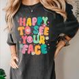 Happy To See Your Face Teacher Disco Ball Back To School Women's Comfort Colors T-Shirt Pepper Happy To See Your Face Teacher Disco Ball Back To School Women's Comfort Colors T-Shirt Pepper