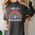 Hello Preschool Teacher Student Girls Rainbow Back To School Women's Comfort Colors T-Shirt Pepper Hello Preschool Teacher Student Girls Rainbow Back To School Women's Comfort Colors T-Shirt Pepper