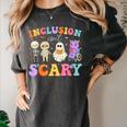 Inclusion Isn't Scary Ghost Halloween SLP Sped Teacher Women's Comfort Colors T-Shirt Pepper Inclusion Isn't Scary Ghost Halloween SLP Sped Teacher Women's Comfort Colors T-Shirt Pepper