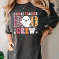 Infant Teacher Boo Crew Halloween Costume Women's Comfort Colors T-Shirt Pepper Infant Teacher Boo Crew Halloween Costume Women's Comfort Colors T-Shirt Pepper
