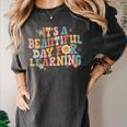 It's a Beautiful Day For Learning Teacher Students Men Women Women's Comfort Colors T-Shirt Pepper It's a Beautiful Day For Learning Teacher Students Men Women Women's Comfort Colors T-Shirt Pepper
