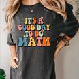 Its A Good Day To Do Math Retro Math Teacher Student Women's Comfort Colors T-Shirt Pepper
