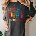 Its Okay To Feel All The Feels Mood Color Crayons Teacher Women's Comfort Colors T-Shirt Pepper Its Okay To Feel All The Feels Mood Color Crayons Teacher Women's Comfort Colors T-Shirt Pepper