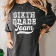 Kids Teacher Sixth Grade Retro Back To School Team 6th Grade Women's Comfort Colors T-Shirt Pepper Kids Teacher Sixth Grade Retro Back To School Team 6th Grade Women's Comfort Colors T-Shirt Pepper