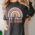 Be Kind ASL Sign Language Deaf SPED Teacher Kids Men Women Women's Comfort Colors T-Shirt Pepper Be Kind ASL Sign Language Deaf SPED Teacher Kids Men Women Women's Comfort Colors T-Shirt Pepper
