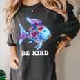 Be Kind Rainbow Fish Teacher Life Teaching Back To School Women's Comfort Colors T-Shirt Pepper Be Kind Rainbow Fish Teacher Life Teaching Back To School Women's Comfort Colors T-Shirt Pepper