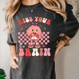 Kiss Your Brain Valentines Test Day Teacher Squad Kids Women's Comfort Colors T-Shirt Pepper Kiss Your Brain Valentines Test Day Teacher Squad Kids Women's Comfort Colors T-Shirt Pepper