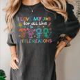 I Love My Job For All The Little Reasons Teacher Women's Comfort Colors T-Shirt Pepper