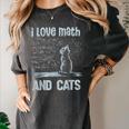 I Love Math And Cats Cat Lover Science Teacher Student Women's Comfort Colors T-Shirt Pepper