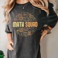 Math Squad For Teacher Or Student Mathematics Men Women Kids Women's Comfort Colors T-Shirt Pepper Math Squad For Teacher Or Student Mathematics Men Women Kids Women's Comfort Colors T-Shirt Pepper