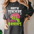 Math Teachers Love Brains Zombie Teacher School Halloween Women's Comfort Colors T-Shirt Pepper