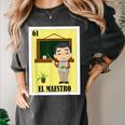 Mexican For Teachers El Maestro Women's Comfort Colors T-Shirt Pepper
