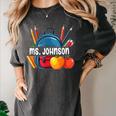 Ms Johnson Personalized Name Back To School Teacher For Men Women Kids Women's Comfort Colors T-Shirt Pepper Ms Johnson Personalized Name Back To School Teacher For Men Women Kids Women's Comfort Colors T-Shirt Pepper