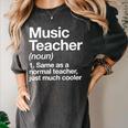Music Teacher Definition Back To School First Day Women's Comfort Colors T-Shirt Pepper Music Teacher Definition Back To School First Day Women's Comfort Colors T-Shirt Pepper