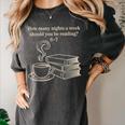 How Many Nights A Week Should You Be Reading 6-7 Teacher Fun Women's Comfort Colors T-Shirt Pepper How Many Nights A Week Should You Be Reading 6-7 Teacher Fun Women's Comfort Colors T-Shirt Pepper